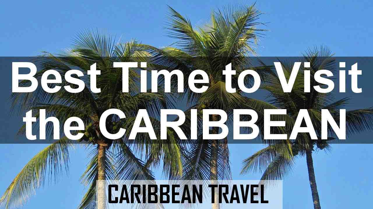 Quelle est la meilleure période pour aller en Martinique ?
